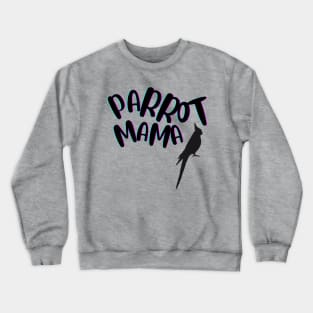 Parrot Mama- Cockatiel Crewneck Sweatshirt